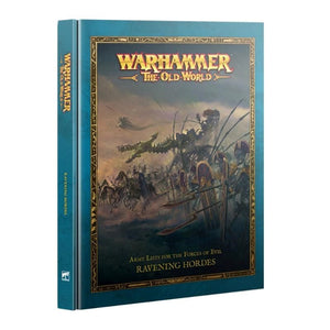 Games Workshop Miniatures Warhammer - The Old World - Ravening Hordes (10/02/2024 release)
