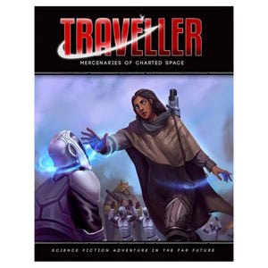 Mongoose Publishing Roleplaying Games Traveller RPG - Mercenaries of Charted Space
