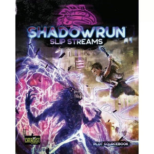 Catalyst Game Labs Roleplaying Games Shadowrun 6th Ed - Slip Streams