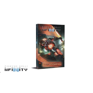 Corvus Belli Miniatures Infinity - Uprising (Hardcover)
