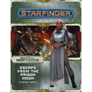 Paizo Roleplaying Games Starfinder RPG - Adventure Path - Against the Aeon Throne Part 2 - Escape from the Prison Moon