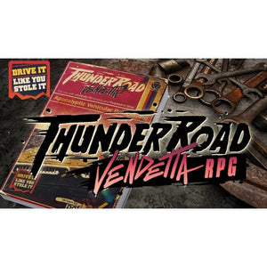9th Level Games Roleplaying Games Thunder Road Vendetta RPG