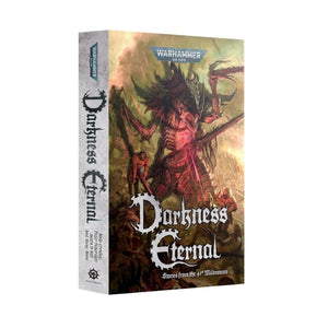 Black Library Fiction & Magazines Darkness Eternal (Paperback) (Preorder - 04/10/2025 Release)