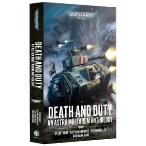 Black Library Fiction & Magazines Death And Duty - An Astra Militarum Anthology (Paperback) (Preorder - 08/11/2025 Release)