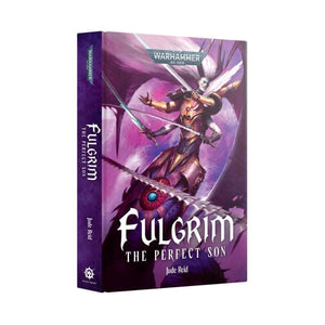 Black Library Fiction & Magazines Fulgrim - The Perfect Son (Hardback) (Preorder - 24/04/2025 Release)