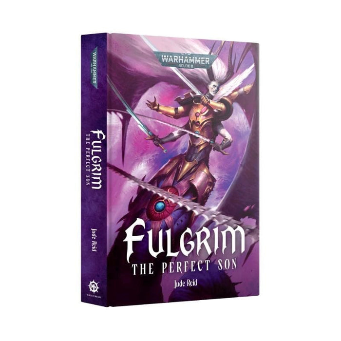 Fulgrim - The Perfect Son (Hardback)