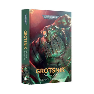 Black Library Fiction & Magazines Grotsnik - Da Mad Dok (Hardback) (Preorder - 28/06/2025 Release)