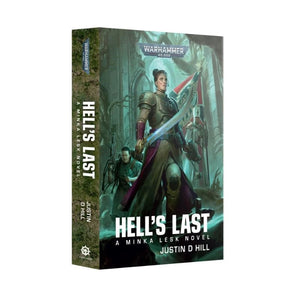 Black Library Fiction & Magazines Hell's Last - A Minka Lesk Novel (Paperback) (Preorder - 06/12/2025 Release)