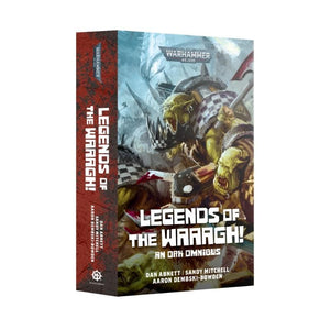 Black Library Fiction & Magazines Legends Of The Waaagh! (Paperback) (Preorder - 09/05/2026 Release)