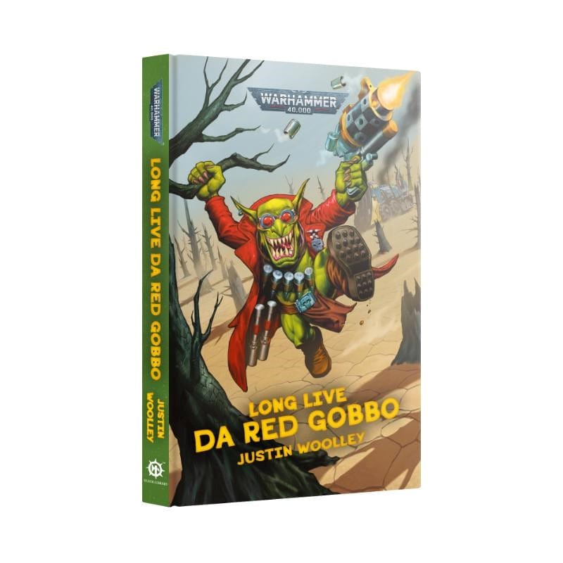 Black Library Fiction & Magazines Long Live Da Red Gobbo (Hardback) (Preorder - 16/11/2024 Release)