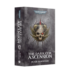 Black Library Fiction & Magazines The Dark Coil - Ascension (Preorder - 01/11/2025 Release)