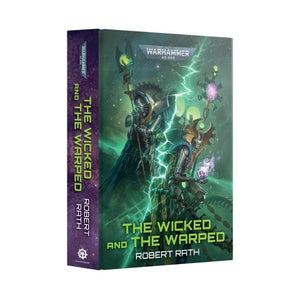 Black Library Fiction & Magazines The Wicked and the Warped (Hardback) (Preorder - 15/08/2026 Release)