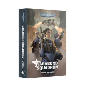 Black Library Fiction & Magazines Vagabond Squadron (Hardback) (Preorder - 15/11/2025 Release)