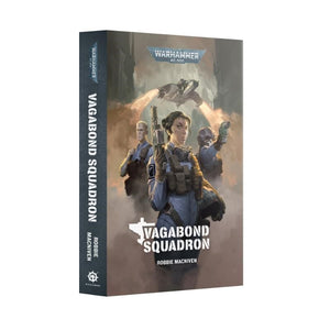 Black Library Fiction & Magazines Vagabond Squadron (Paperback) (Preorder - 11/07/2026 Release)