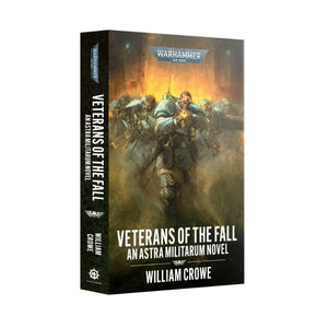 Black Library Fiction & Magazines Veterans of the Fall (Paperback) (Preorder - 09/05/2026 Release)