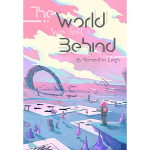Blinking Birch Games Roleplaying Games The World We Left Behind