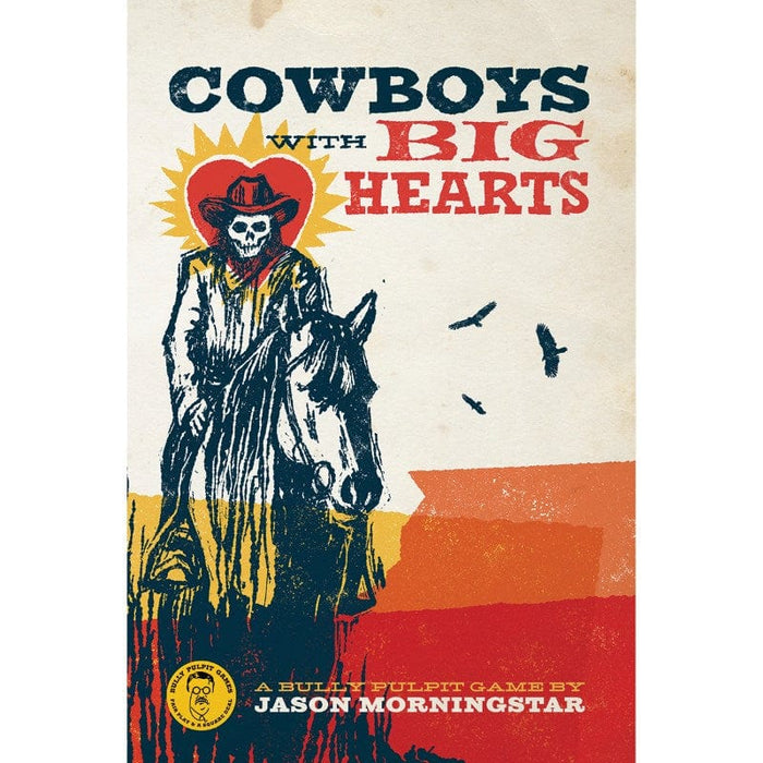 Cowboys With Big Hearts Roleplaying Game - Core Book