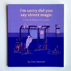 Caro Asercion Roleplaying Games I'm Sorry Did You Say Street Magic