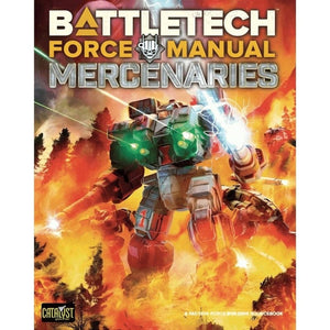 Catalyst Game Labs Miniatures BattleTech - Mercenaries - Force Manual (Unknown Release Date)