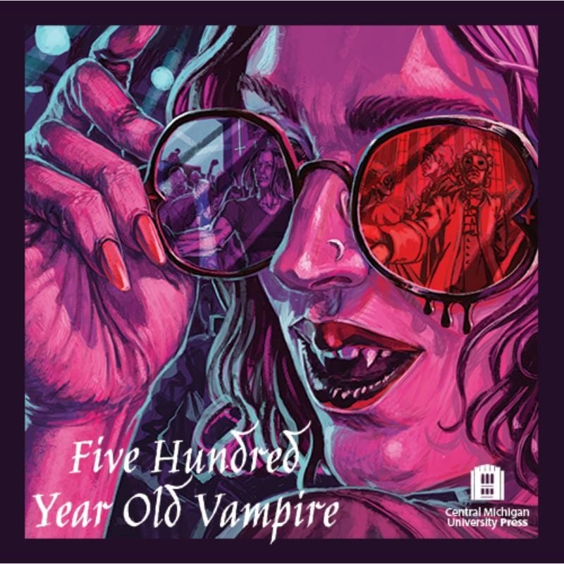 Central Michigan University Press Roleplaying Games Five Hundred Year Old Vampire