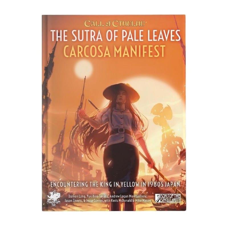 Chaosium Roleplaying Games Call of Cthulhu RPG - The Sutra of Pale Leaves - Carcosa Manifest (Unknown Release Date)