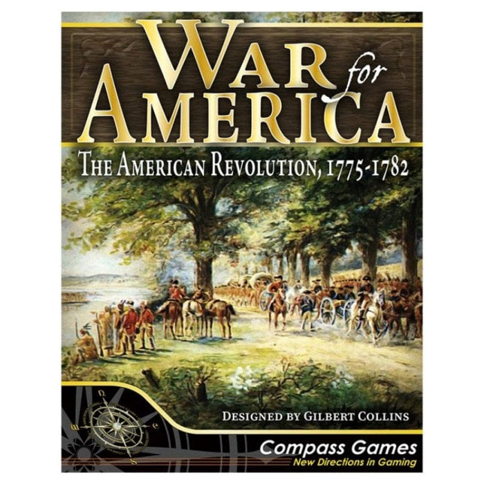 War for America - The American Revolution - 1775 - 1782