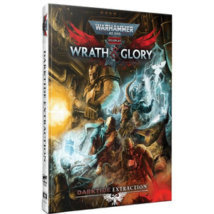 Cubicle 7 Entertainment Roleplaying Games Warhammer 40K Wrath & Glory, Darktide RPG - Extraction