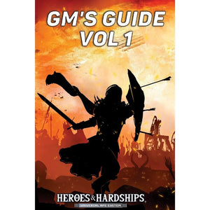 Earl of Fife Games Roleplaying Games Heroes & Hardships - Gm's Guide Vol. 1