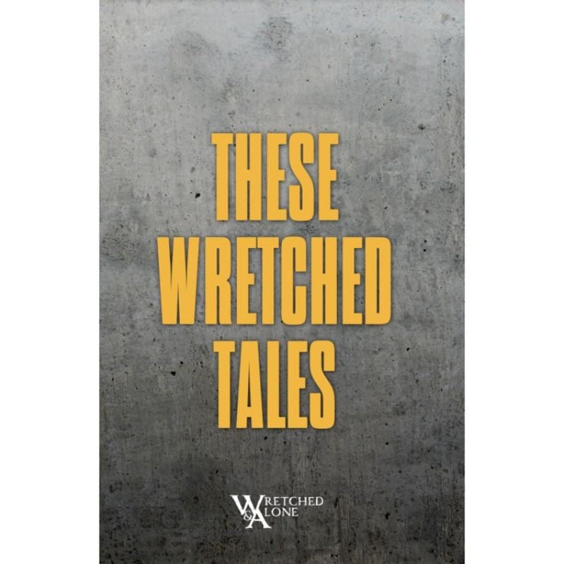 Ex Stasis Games Roleplaying Games These Wretched Tales RPG