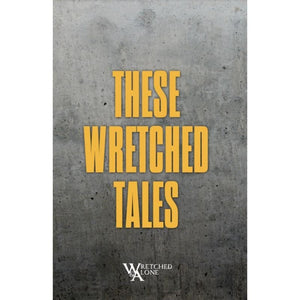 Ex Stasis Games Roleplaying Games These Wretched Tales RPG