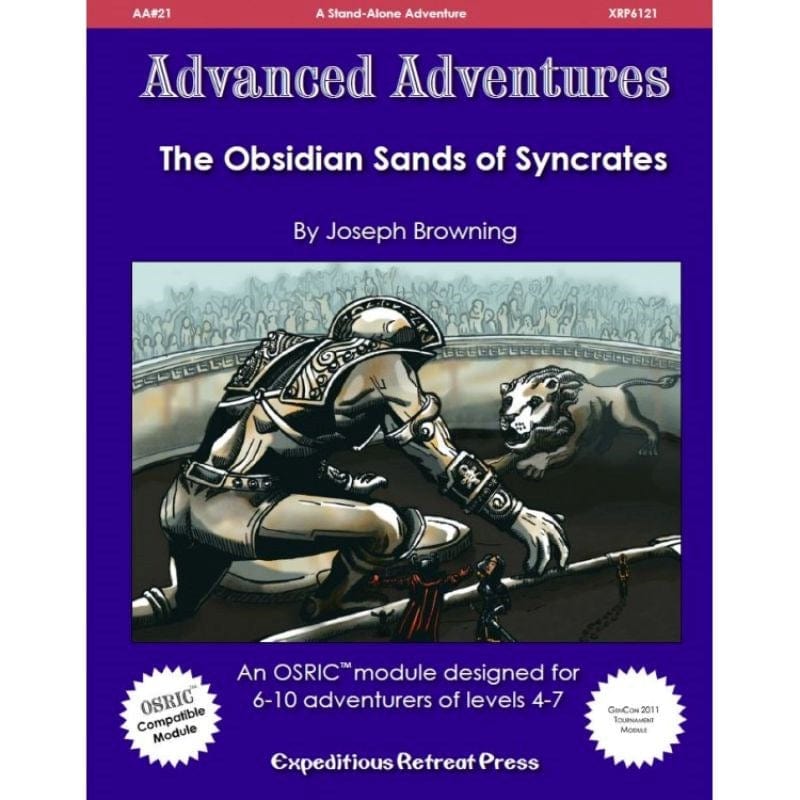 Expeditious Retreat Press Roleplaying Games Advanced Adventures #21 - The Obsidian Sands of Syncrates