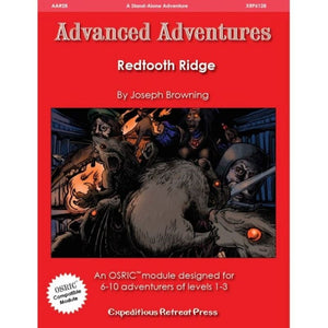 Expeditious Retreat Press Roleplaying Games Advanced Adventures #28 - Redtooth Ridge
