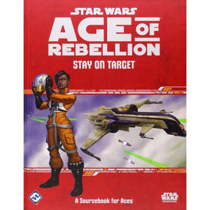 Fantasy Flight Games Roleplaying Games Star Wars RPG - Age of Rebellion - Stay on Target