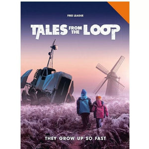 Free League Publishing Roleplaying Games Tales From the Loop - They Grow Up So Fast (Unknown Release)