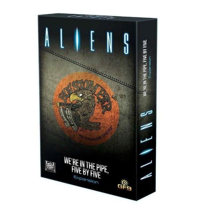 Aliens - Another Glorious Day in the Corps - We're In The Pipe, Five By Five Expansion