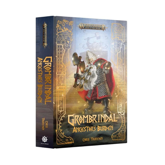 Grombrindal - Ancestor's Burden (Hardback)