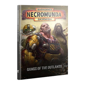 Games Workshop Miniatures Necromunda - Gangs of the Outlands (Preorder - 15/08/2026 Release)