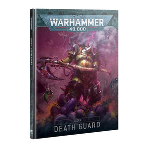 Games Workshop Miniatures Warhammer 40k - Death Guard - Codex (2025) (Preorder - 10/05/2025 Release)