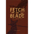 Glyphtide Games Roleplaying Games Fetch My Blade