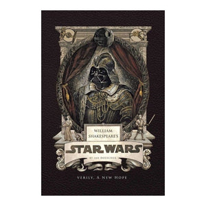 Insight Editions Fiction & Magazines William Shakespeare - Star Wars Verily - A New Hope (Unknown Release Date)