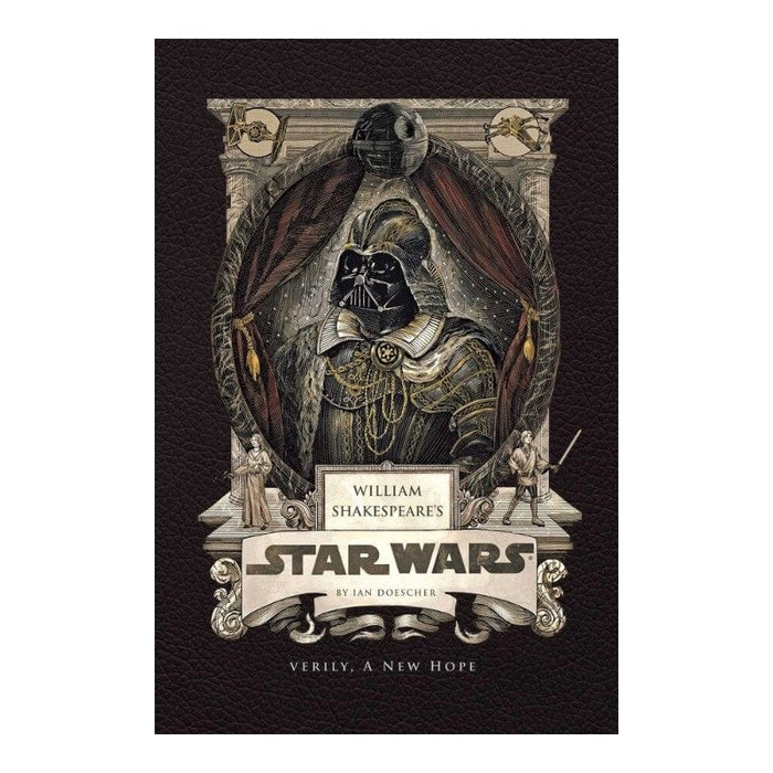 William Shakespeare - Star Wars Verily - A New Hope