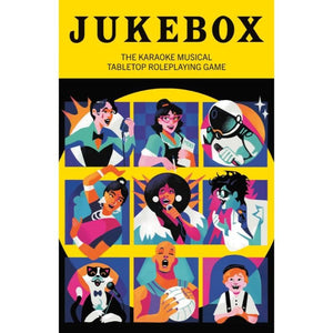 Jar of Eyes Games Roleplaying Games Jukebox RPG - The Karaoke Musical