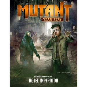 Modiphius Roleplaying Games Mutant Year Zero - Hotel Imperator