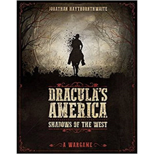 Osprey Publishing Miniatures Dracula's America - Shadows of the West