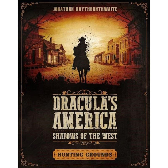 Dracula's America - Shadows of the West - Hunting Grounds Expansion