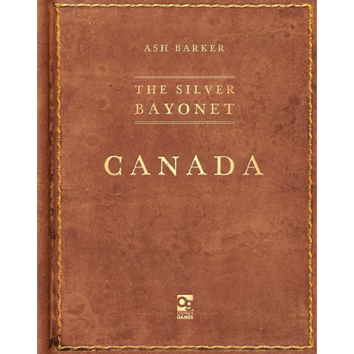 The Silver Bayonet - Canada Expansion