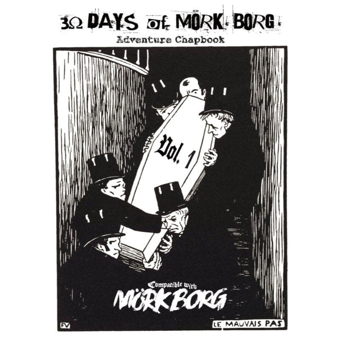 30 Days Of Mork Borg Roleplaying Game - Adventure Chapbook - Volume 1
