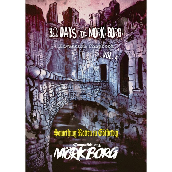 30 Days Of Mork Borg Roleplaying Game - Adventure Chapbook - Volume 4
