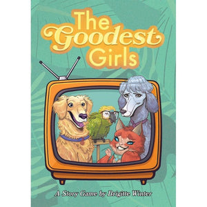Scryptid Games Roleplaying Games The Goodest Girls