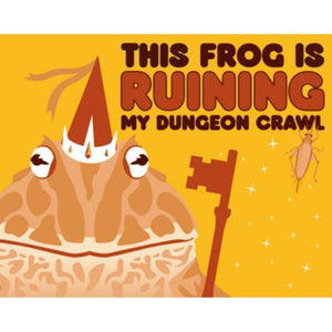 Shouting Crow Roleplaying Games This Frog is Ruining My Dungeon Crawl